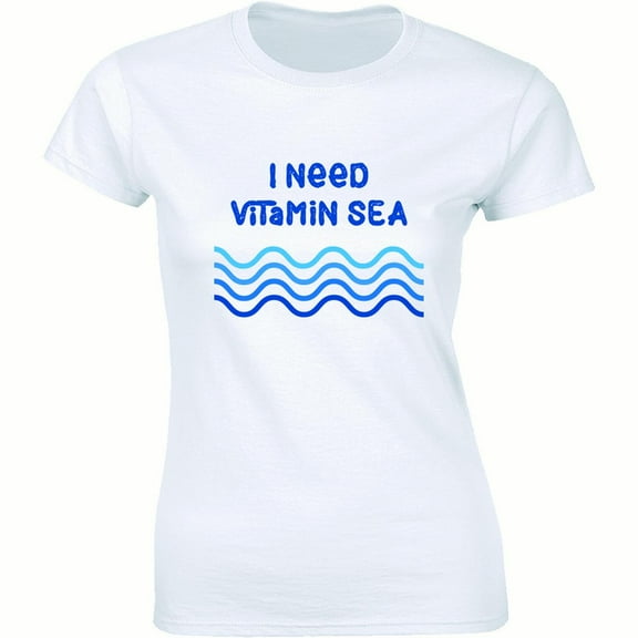 I Need Vitamin Sea Awesome Funny Travel Traveling Adventure Womens Tee Shirt