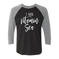 thumbnail image 1 of I Need Vitamin Sea Unisex 3/4 Sleeve Baseball Raglan Tee, 1 of 3