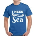 thumbnail image 1 of I Need Vitamin Sea White T-Shirt for Men - S M L XL 2XL 3XL 4XL 5XL Graphic Tee - Summer Clothes Collection Vacation Shirt Mens, 1 of 2