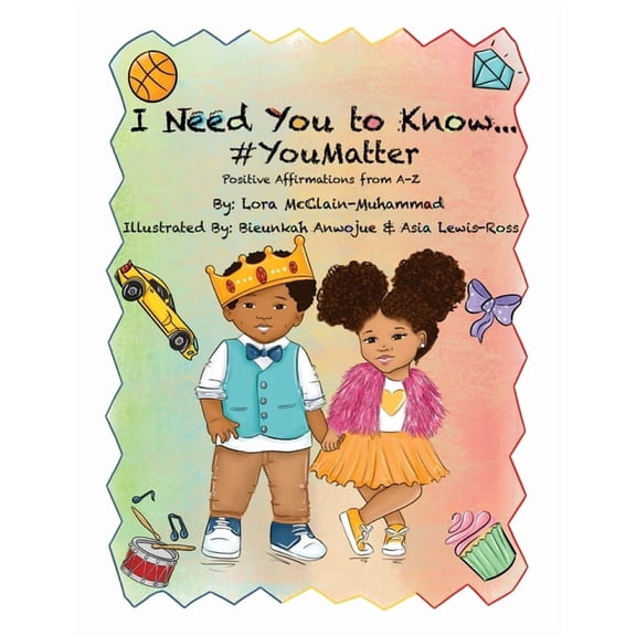 I Need You To Know #YouMatter, (Paperback)
