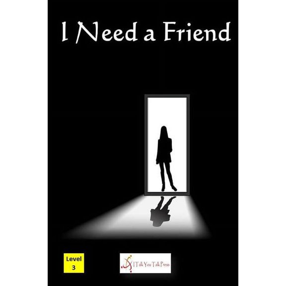 I Need a Friend, (Paperback)