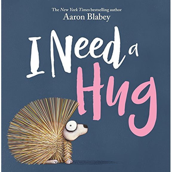Pre-Owned I Need a Hug (Hardcover) 1338297104 9781338297102