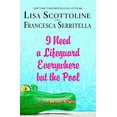 thumbnail image 1 of Pre-Owned I Need a Lifeguard Everywhere But the Pool (Hardcover) 1250059968 9781250059963, 1 of 1