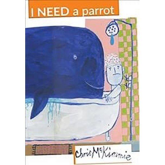 I Need a Parrot