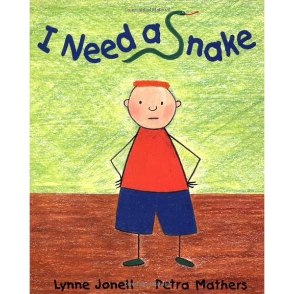 Pre-Owned I Need a Snake (Hardcover) 0399231765 9780399231766