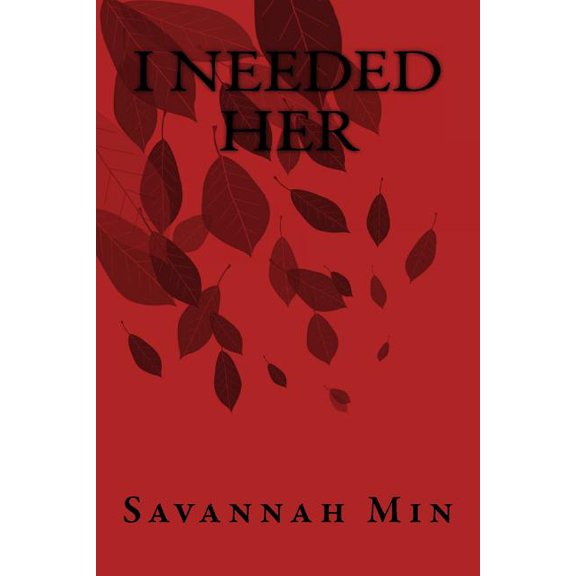 I Needed Her (Paperback)
