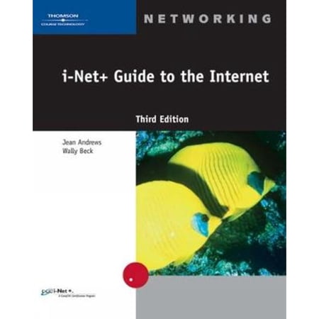Pre-Owned i-Net+ Guide to the Internet (Paperback) 061921614X 9780619216146