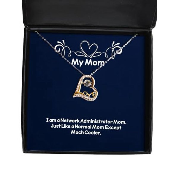 I am a Network Administrator Mom. Just Like a. Love Dancing Necklace, Mom Jewelry, Motivational Gifts For Mom from Daughter, Christmas gift ideas, Birthday gift ideas, Gift ideas for her, Gift ideas