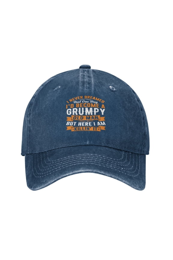 I Never Dreamed That I'd Become a Grumpy Old Man Baseball Cap Golf Dad Hat Adjustable Washed Denim Trucker Hats Unconstructed Snapback Cap for Men Women Unisex Adult,Navy