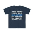 thumbnail image 1 of I Never Dreamed I'd be a Super Cool Nephew Unisex T-shirt S-3XL, 1 of 2
