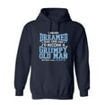 thumbnail image 1 of I Never Dreamed That One Day I'd Become A Grumpy Old Man But Here I Am Killing it Sarcastic Novelty Gift Idea Adult Humor Funny Men's Hoodies, 1 of 2