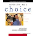 thumbnail image 1 of Pre-Owned I Never Knew I Had a Choice: Explorations in Personal Growth Paperback, 1 of 1