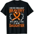 thumbnail image 1 of I Never Knew What Bravery Was Leukemia Awareness Supporter T-Shirt, 1 of 4