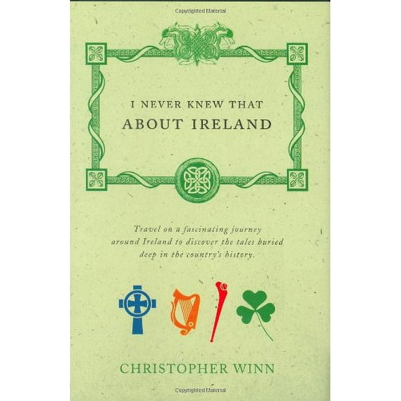Pre-Owned I Never Knew that About Ireland (Hardcover) 0312368801 9780312368807