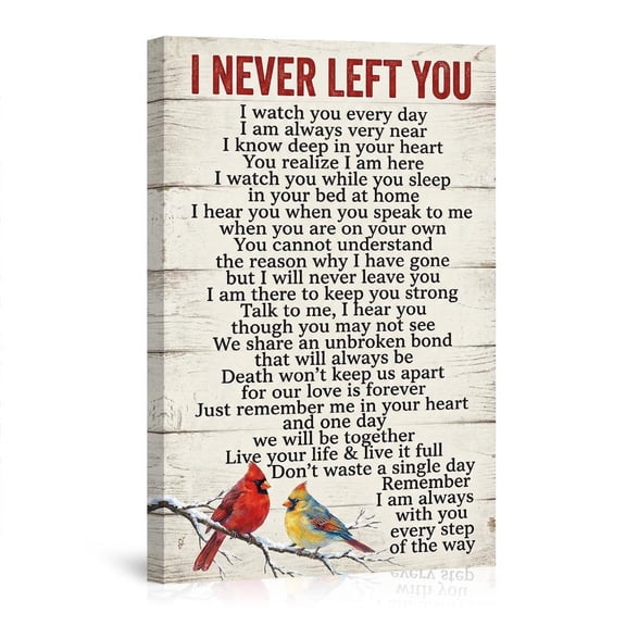 I Never Left You Cardinal Bird Memorial Poem Sympathy Remembrance For Home Canvas