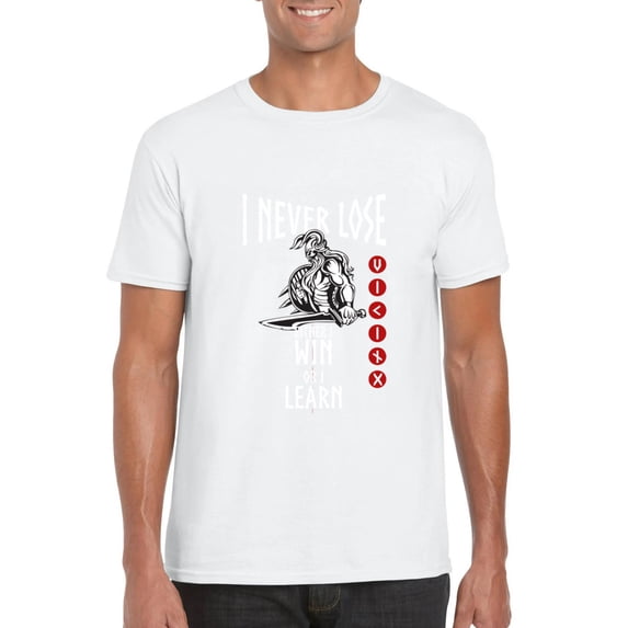 I Never Loser Viking Motivation Quote Norse Warriors Thor T-Shirt, for men & women, up to size 5XL
