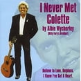 thumbnail image 1 of Albie Wycherley - I Never Met Colette - Music & Performance - CD, 1 of 1
