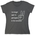 thumbnail image 1 of I No Longer Want To Participate Sarcastic Humor Novelty Funny Women's Casual Tees, 1 of 3
