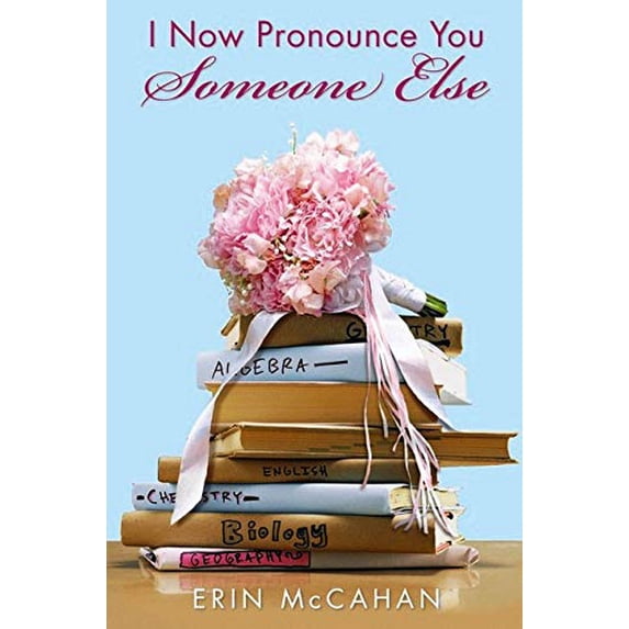 Pre-Owned I Now Pronounce You Someone Else (Hardcover) 0545088186 9780545088183
