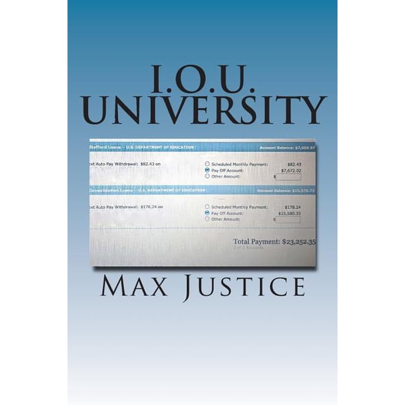 I.O.U. University, (Paperback)