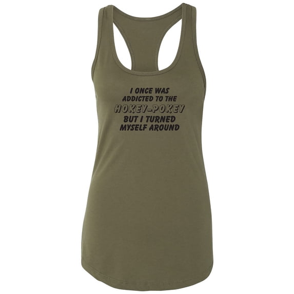 I Once Was Addicted. .Hokey-Pokey Racerback Tank