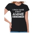 thumbnail image 1 of I Only Care About Anime T-Shirt for Women Funny Anime Ladies Tees Sarcastic Shirt Japanese Kawaii Geek Gifts, 1 of 4