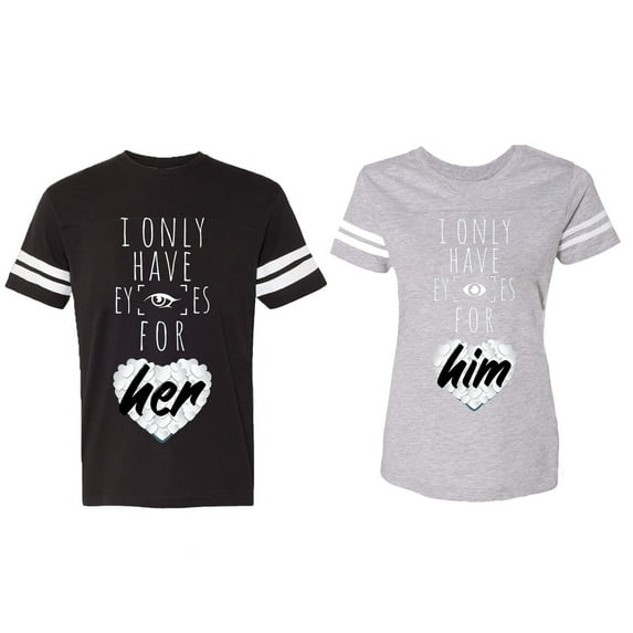 I Only Have Eyes For Him Her Matching Couple Cotton Jerseys (Men Black / Women Heather) (Men XL / Women XXL)