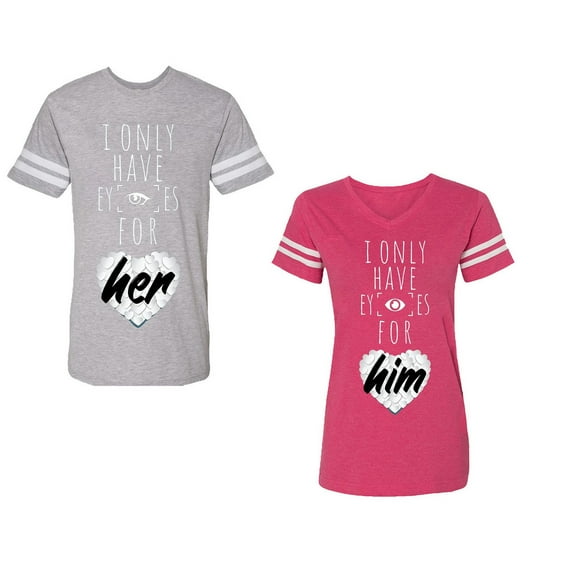 I Only Have Eyes For Him Her Unisex Couple Matching Cotton Jersey style T-Shirt Contrasting stripes on sleeves (Men Heather / Women Pink) (Men L / Women S)