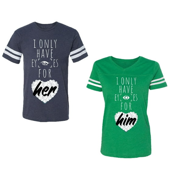 I Only Have Eyes For Him Her Unisex Couple Matching Cotton Jersey style T-Shirt Contrasting stripes on sleeves (Men Navy / Women Green) (Men XL / Women XL)