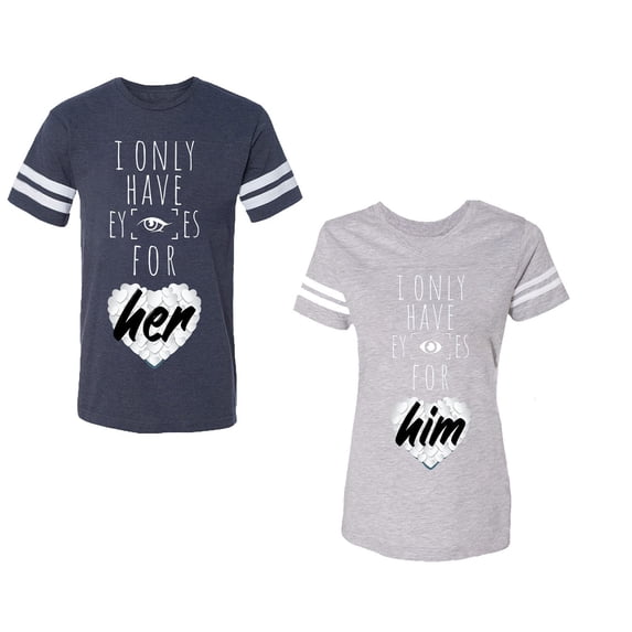 I Only Have Eyes For Him Her Unisex Couple Matching Cotton Jersey style T-Shirt Contrasting stripes on sleeves (Men Navy / Women Heather) (Men XXL / Women XXL)