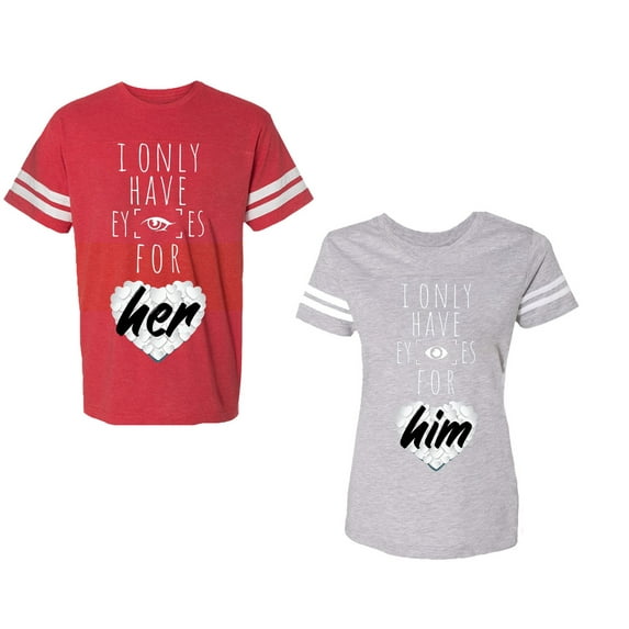 I Only Have Eyes For Him Her Unisex Couple Matching Cotton Jersey style T-Shirt Contrasting stripes on sleeves (Men Red / Women Heather) (Men XXL / Women M)