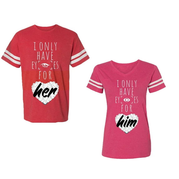 I Only Have Eyes For Him Her Unisex Couple Matching Cotton Jersey style T-Shirt Contrasting stripes on sleeves (Men Red / Women Pink) (Men M / Women L)