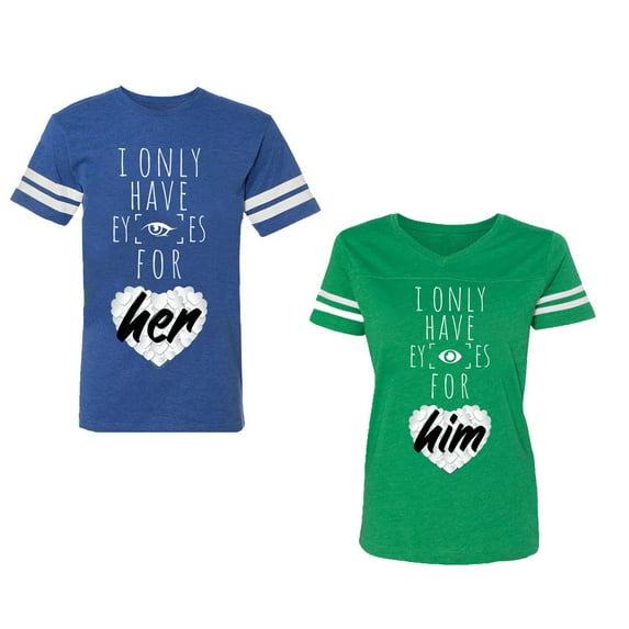 I Only Have Eyes For Him Her Unisex Couple Matching Cotton Jersey style T-Shirt Contrasting stripes on sleeves (Men Royal / Women Green) (Men L / Women M)