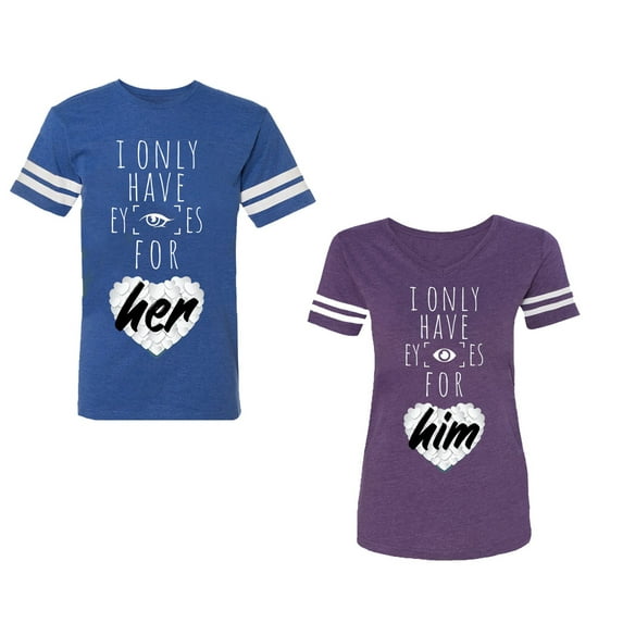 I Only Have Eyes For Him Her Unisex Couple Matching Cotton Jersey style T-Shirt Contrasting stripes on sleeves (Men Royal / Women Purple) (Men L / Women L)