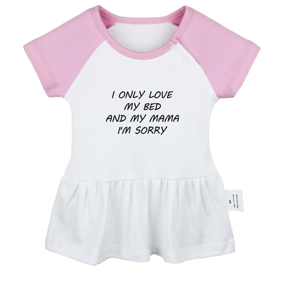 I Only Love My Bed And My Mama Funny Dresses For Baby, Newborn Babies Skirts, Infant Princess Dress, 0-24M Kids Graphic Clothes (Pink Raglan Dresses, 0-6 Months)