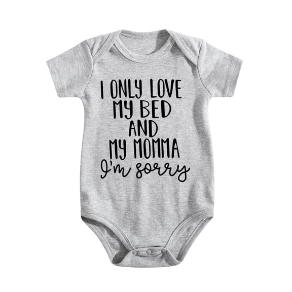 I Only Love My Bed And My Momma Funny Cute Baby Bodysuit for Infant Boys And Girls Light Gray-style 0-3M