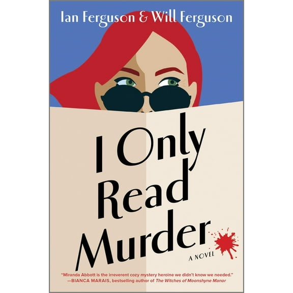 I Only Read Murder: A Novel