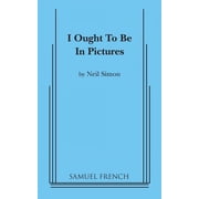 I Ought to Be in Pictures, Paperback