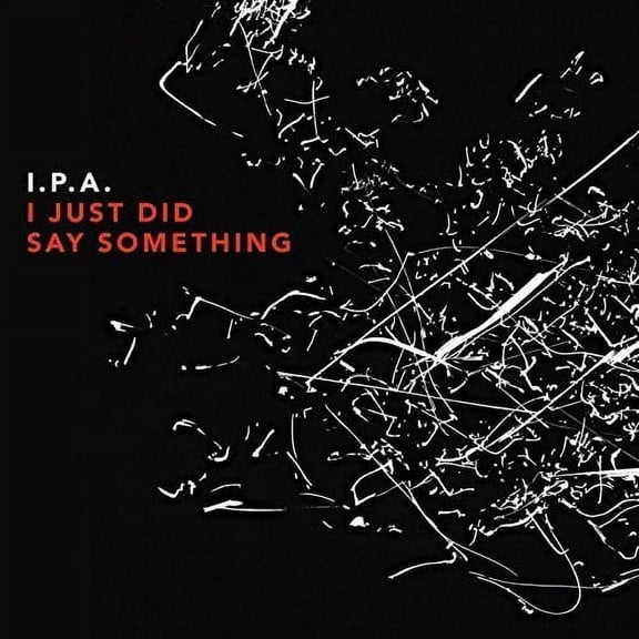 I.P.A. - I Just Did Say Something - Jazz - CD
