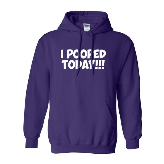 I POOPED TODAY!!! Adult Hooded Sweatshirt