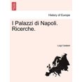 thumbnail image 1 of I Palazzi Di Napoli. Ricerche. (Paperback), 1 of 1
