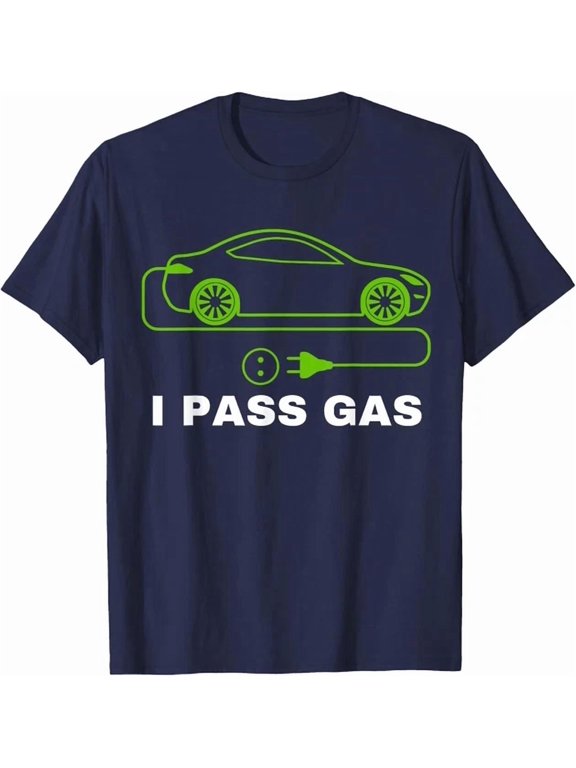 I Pass Gas Electric Car I Love Evs Vehicle Classic Look For Casual Occasions T-Shirt, Size S-5XL