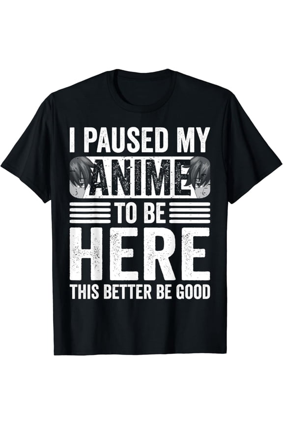 I Paused My Anime to Be Here Boy Teen Boys Kawaii Otaku T-Shirt Vintage Tee -Birthday Gifts