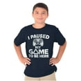 thumbnail image 1 of I Paused My GAME to be Here Crewneck T Shirts Boy Girl Teen Brisco Brands S, 1 of 6