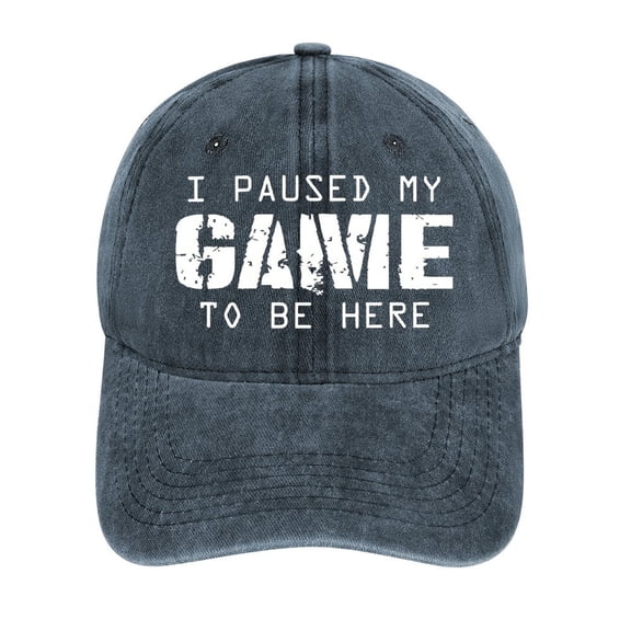 I Paused My Game To Be Here Navy Hat Adjustable Funny Fashion Unisex Baseball Cap For Men Women