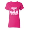 thumbnail image 1 of I Paused My Game To Be Here Sarcastic Novelty Gift Idea Adult Humor Funny Women's Casual Tees, 1 of 3