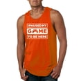 thumbnail image 1 of I Paused My Game to be Here Gaming Sports Mens Graphic Tank Top, Orange, 2XL, 1 of 3
