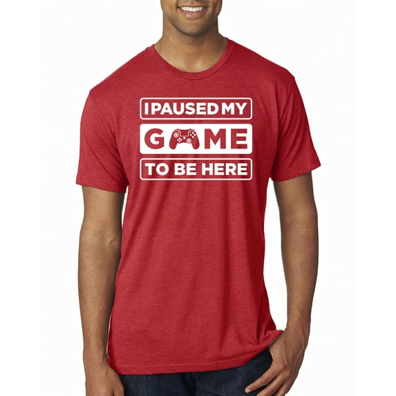 I Paused My Game to be Here Gaming Sports Mens Premium Tri Blend T-Shirt, Vintage Red, 2XL