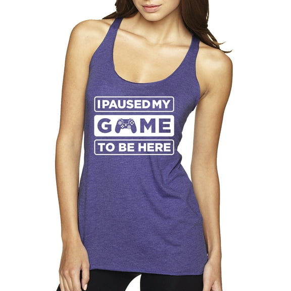 I Paused My Game to be Here Gaming Sports Tri-Blend Racerback Tank Top, Purple Rush, Large