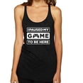 thumbnail image 1 of I Paused My Game to be Here Gaming Sports Tri-Blend Racerback Tank Top, Vintage Black, Small, 1 of 3